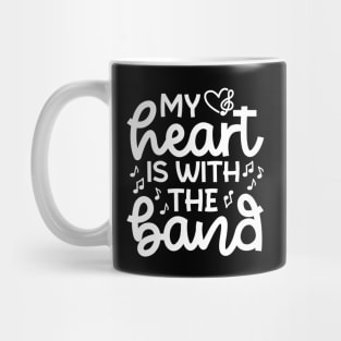 My Heart Is With the Band Marching Band Mom Cute Funny Mug